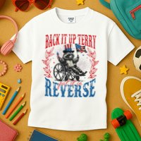 Back It Up Terry Put It In Reverse Funny Racoon 4th Of July Kids T-Shirt