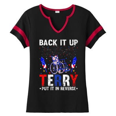 Back It Up Terry Put It In Reverse Funny 4th Of July Ladies Halftime Notch Neck Tee