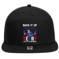 Back It Up Terry Put It In Reverse Funny 4th Of July 7 Panel Mesh Trucker Snapback Hat