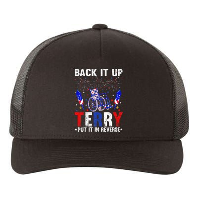 Back It Up Terry Put It In Reverse Funny 4th Of July Yupoong Adult 5-Panel Trucker Hat