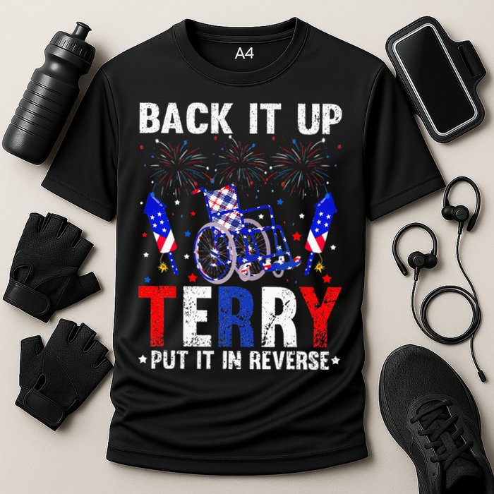 Back It Up Terry Put It In Reverse Funny 4th Of July Performance Shirt