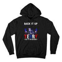 Back It Up Terry Put It In Reverse Funny 4th Of July Hoodie