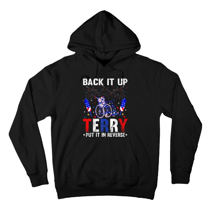 Back It Up Terry Put It In Reverse Funny 4th Of July Hoodie