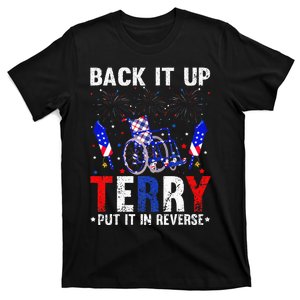 Back It Up Terry Put It In Reverse Funny 4th Of July T-Shirt