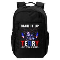 Back It Up Terry Put It In Reverse Funny 4th Of July Backpack