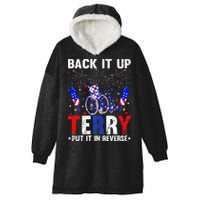 Back It Up Terry Put It In Reverse Funny 4th Of July Hooded Wearable Blanket