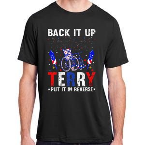 Back It Up Terry Put It In Reverse Funny 4th Of July Adult ChromaSoft Performance T-Shirt