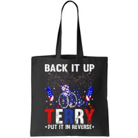 Back It Up Terry Put It In Reverse Funny 4th Of July Bag