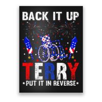 Back It Up Terry Put It In Reverse Funny 4th Of July Poster