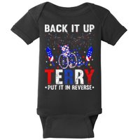 Back It Up Terry Put It In Reverse Funny 4th Of July Baby Bodysuit