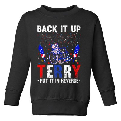 Back It Up Terry Put It In Reverse Funny 4th Of July Toddler Sweatshirt
