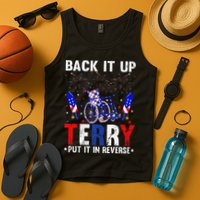 Back It Up Terry Put It In Reverse Funny 4th Of July Tank Top