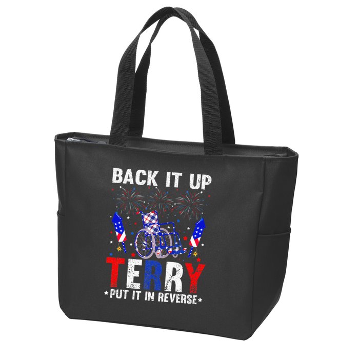 Back It Up Terry Put It In Reverse Funny 4th Of July Zip Tote Bag