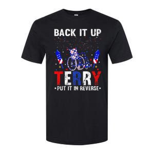 Back It Up Terry Put It In Reverse Funny 4th Of July Softstyle CVC T-Shirt