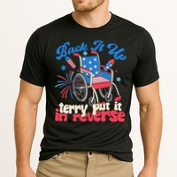 Back It Up Terry Put It In Reverse Firework 4th Of July Performance Shirt