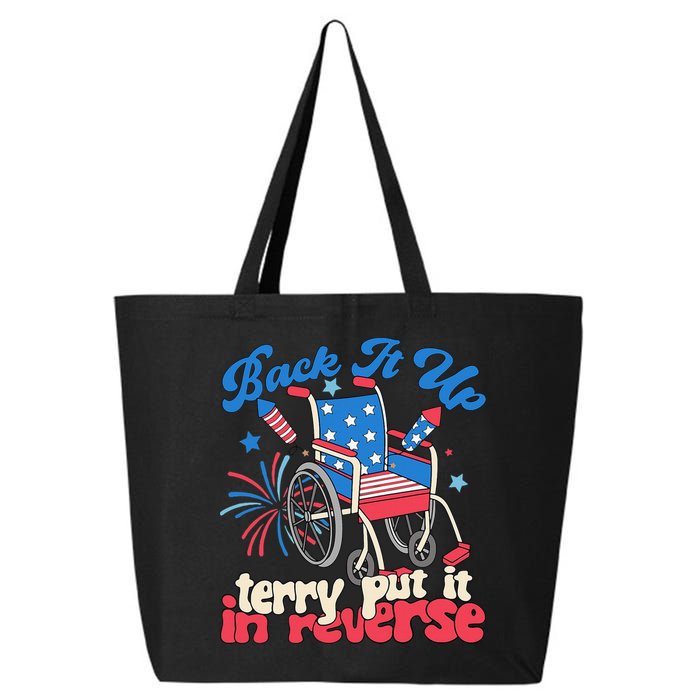 Back It Up Terry Put It In Reverse Firework 4th Of July 25L Jumbo Tote