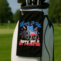 Back It Up Terry Put It In Reverse Firework 4th Of July Golf Towel