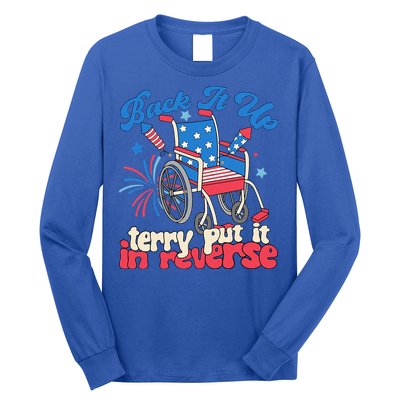 Back It Up Terry Put It In Reverse Firework 4th Of July Long Sleeve Shirt