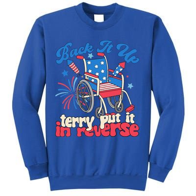 Back It Up Terry Put It In Reverse Firework 4th Of July Sweatshirt