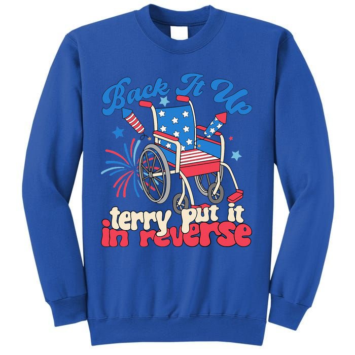 Back It Up Terry Put It In Reverse Firework 4th Of July Sweatshirt