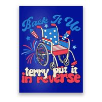 Back It Up Terry Put It In Reverse Firework 4th Of July Poster