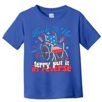 Back It Up Terry Put It In Reverse Firework 4th Of July Toddler T-Shirt