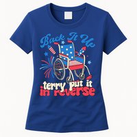 Back It Up Terry Put It In Reverse Firework 4th Of July Womens T-Shirt