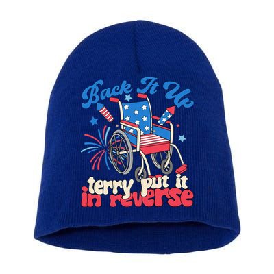 Back It Up Terry Put It In Reverse Firework 4th Of July Short Acrylic Beanie
