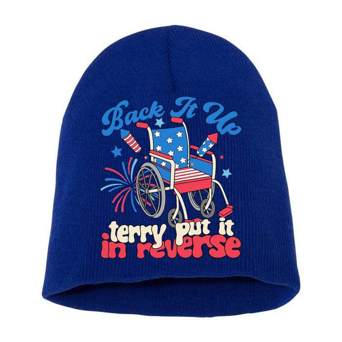 Back It Up Terry Put It In Reverse Firework 4th Of July Short Acrylic Beanie
