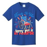 Back It Up Terry Put It In Reverse Firework 4th Of July Kids T-Shirt