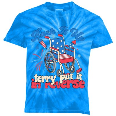 Back It Up Terry Put It In Reverse Firework 4th Of July Kids Tie-Dye T-Shirt