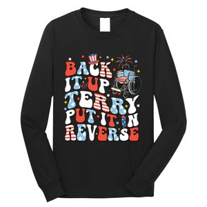 Back It Up Terry Put It In Reverse 4th July Long Sleeve Shirt