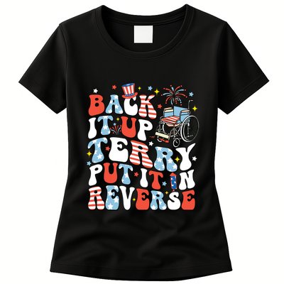Back It Up Terry Put It In Reverse 4th July Women's T-Shirt