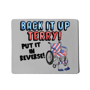 Back It Up Put It In Reverse Funny Fourth 4th Of July Terry Gift Mousepad