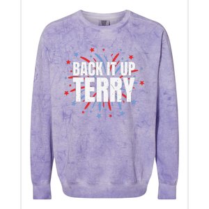 Back It Up Terry Funny 4th Of July Fireworks Colorblast Crewneck Sweatshirt