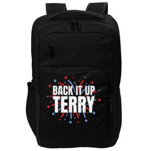 Back It Up Terry Funny 4th Of July Fireworks Impact Tech Backpack