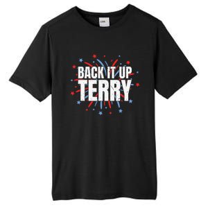 Back It Up Terry Funny 4th Of July Fireworks Tall Fusion ChromaSoft Performance T-Shirt