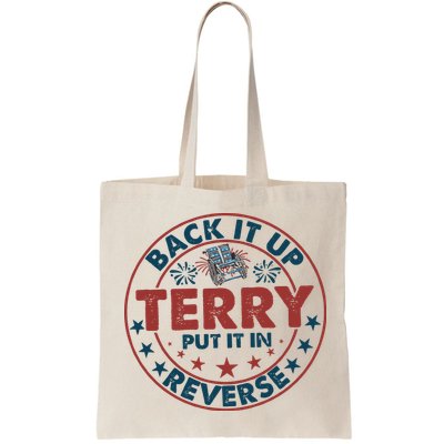 Back It Up Terry Put In Reverse Fireworks 4th Of July Bag