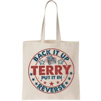 Back It Up Terry Put In Reverse Fireworks 4th Of July Bag