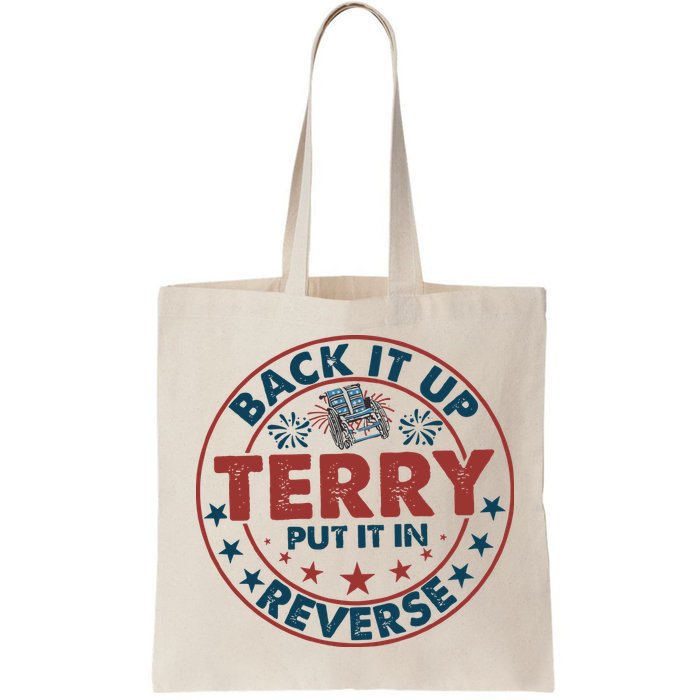 Back It Up Terry Put In Reverse Fireworks 4th Of July Bag