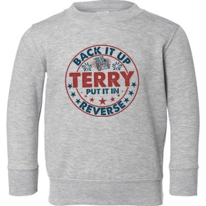 Back It Up Terry Put In Reverse Fireworks 4th Of July Toddler Sweatshirt