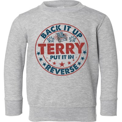Back It Up Terry Put In Reverse Fireworks 4th Of July Toddler Sweatshirt