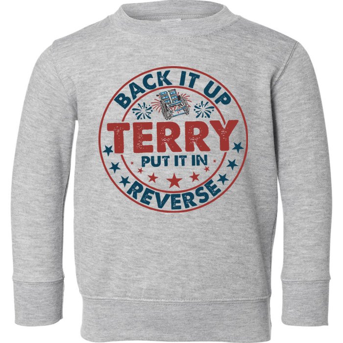 Back It Up Terry Put In Reverse Fireworks 4th Of July Toddler Sweatshirt