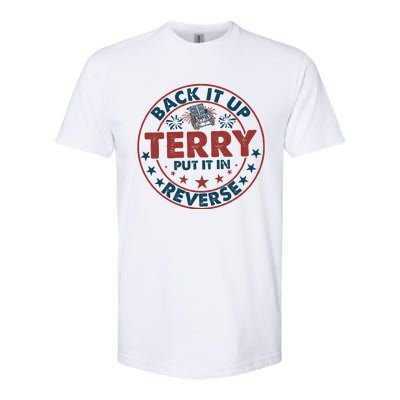 Back It Up Terry Put In Reverse Fireworks 4th Of July Softstyle CVC T-Shirt