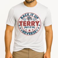 Back It Up Terry Put In Reverse Fireworks 4th Of July Performance Shirt