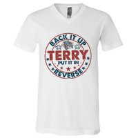 Back It Up Terry Put In Reverse Fireworks 4th Of July V-Neck T-Shirt