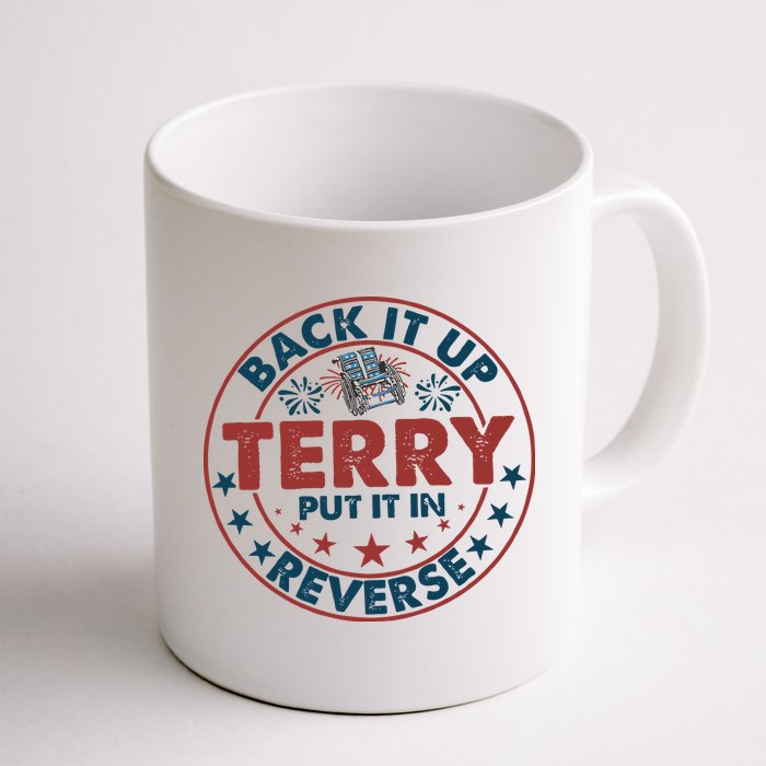 Back It Up Terry Put In Reverse Fireworks 4th Of July Mug