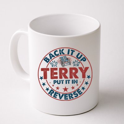 Back It Up Terry Put In Reverse Fireworks 4th Of July Mug