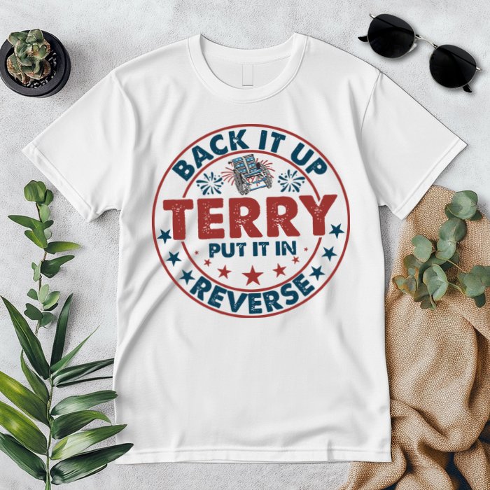 Back It Up Terry Put In Reverse Fireworks 4th Of July Premium T-Shirt