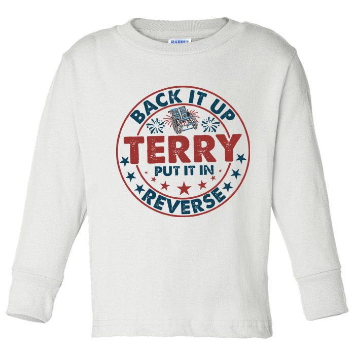Back It Up Terry Put In Reverse Fireworks 4th Of July Toddler Long Sleeve Shirt